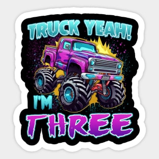 Truck yeah Birthday Tee Three year old Girl Tee Monster Truck Birthday Country Birthday Kids Sticker